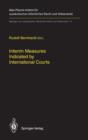 Interim Measures Indicated by International Courts - Book