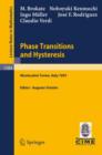 Phase Transitions and Hysteresis : Lectures given at the 3rd Session of the Centro Internazionale Matematico Estivo (C.I.M.E.) held in Montecatini Terme, Italy, July 13 - 21, 1993 - Book