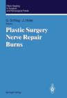 Fibrin Sealing in Surgical and Nonsurgical Fields : Volume 3: Plastic Surgery Nerve Repair Burns - Book