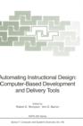 Automating Instructional Design: Computer-Based Development and Delivery Tools - Book