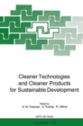 Cleaner Technologies and Cleaner Products for Sustainable Development - Book