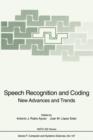 Speech Recognition and Coding : New Advances and Trends - Book