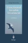 Functional Insulin Treatment : Principles, Teaching Approach and Practice - Book