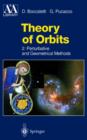 Theory of Orbits : Perturbative and Geometrical Methods - Book