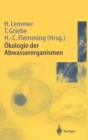 OEkologie Der Abwasserorganismen - Book