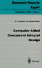 Computer Aided Concurrent Integral Design - Book