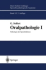 Oralpathologie I : Pathologie der Speicheldrusen - Book
