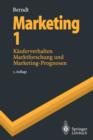 Marketing 1 : Kauferverhalten, Marktforschung Und Marketing-Prognosen - Book
