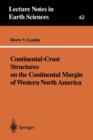 Continental-Crust Structures on the Continental Margin of Western North America - Book