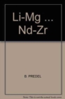 Li-Mg ... Nd-Zr - Book