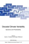 Decadal Climate Variability : Dynamics and Predictability - Book