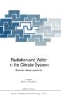 Radiation and Water in the Climate System : Remote Measurements - Book