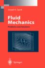 Fluid Mechanics : Problems and Solutions - Book