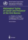 Histological Typing of Cancer and Precancer of the Oral Mucosa : In Collaboration with L.H.Sobin and Pathologists in 9 Countries - Book
