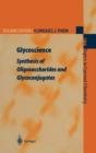 Glycoscience : Synthesis of Oligosaccharides and Glycoconjugates - Book
