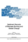 Sediment Records of Biomass Burning and Global Change - Book