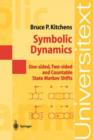 Symbolic Dynamics : One-sided, Two-sided and Countable State Markov Shifts - Book