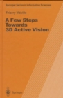A Few Steps towards 3d Active Vision - Book