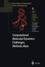 Computational Molecular Dynamics: Challenges, Methods, Ideas : Proceeding of the 2nd International Symposium on Algorithms for Macromolecular Modelling, Berlin, May 21-24, 1997 - Book