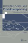 Produktionsplanung : Ablauforganisatorische Aspekte - Book