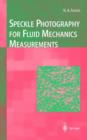 Speckle Photography for Fluid Mechanics Measurements - Book