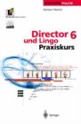 Director 6 Und Lingo : Praxiskurs - Book