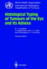 Histological Typing of Tumours of the Eye and Its Adnexa - Book