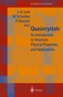Quasicrystals : An Introduction to Structure, Physical Properties and Applications - Book