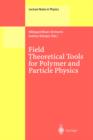 Field Theoretical Tools for Polymer and Particle Physics - Book