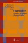 Supercarbon : Synthesis, Properties and Applications - Book