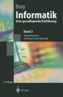 Informatik : Eine Grundlegende Einfuhrung. Band 2: Systemstrukturen Und Theoretische Informatik - Book