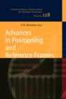 Advances in Positioning and Reference Frames : IAG Scientific Assembly Rio de Janeiro, Brazil, September 3-9, 1997 - Book