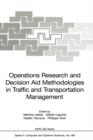 Operations Research and Decision Aid Methodologies in Traffic and Transportation Management - Book
