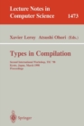 Types in Compilation : Second International Workshop, TIC'98, Kyoto, Japan, March 25-27, 1998 Proceedings - Book