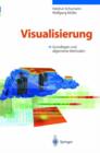 Visualisierung : Grundlagen Und Allgemeine Methoden - Book