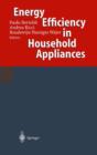 Energy Efficiency in Household Appliances : Proceedings of the First International Conference on Energy Efficiency in Household Appliances, 10-12 November 1997, Florence, Italy - Book
