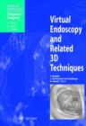 Virtual Endoscopy and Related 3D Techniques - Book