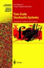 Two-scale Stochastic Systems : Asymptotic Analysis and Control - Book