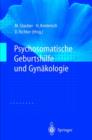 Psychosomatische Geburtshilfe Und Gynakologie - Book