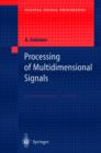 Processing of Multidimensional Signals - Book