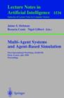 Multi-Agent Systems and Agent-Based Simulation : First International Workshop, MABS '98, Paris, France, July 4-6, 1998, Proceedings - Book