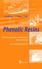 Phenolic Resins : Chemistry, Applications, Standardization, Safety and Ecology - Book