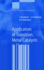 Application of Transition Metal Catalysts in Organic Synthesis - Book