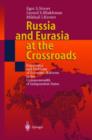 Russia and Eurasia at the Crossroads : Experience and Problems of Economic Reforms in the Commonwealth of Independent States - Book