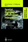 Spatial Dynamics of European Integration : Regional and Policy Issues at the Turn of the Century - Book
