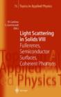 Light Scattering in Solids VIII : Fullerenes, Semiconductor Surfaces, Coherent Phonons - Book
