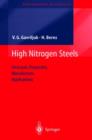 High Nitrogen Steels : Structure, Properties, Manufacture, Applications - Book