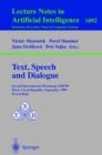 Text, Speech and Dialogue : Second International Workshop, TSD'99 Plzen, Czech Republic, September 13-17, 1999, Proceedings - Book