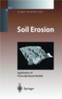 Soil Erosion : Application of Physically Based Models - Book