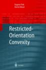 Restricted-Orientation Convexity - Book